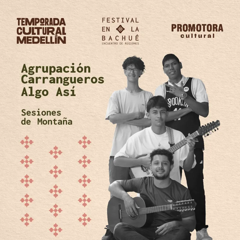 Festival en la Bachué: Carrangueros Algo Así