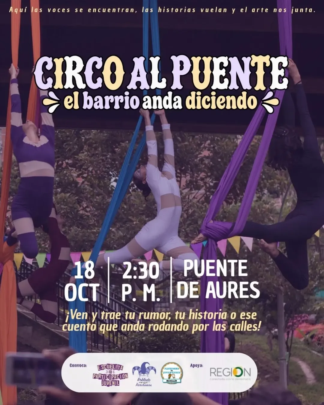 Circo al Puente: El barrio anda diciendo