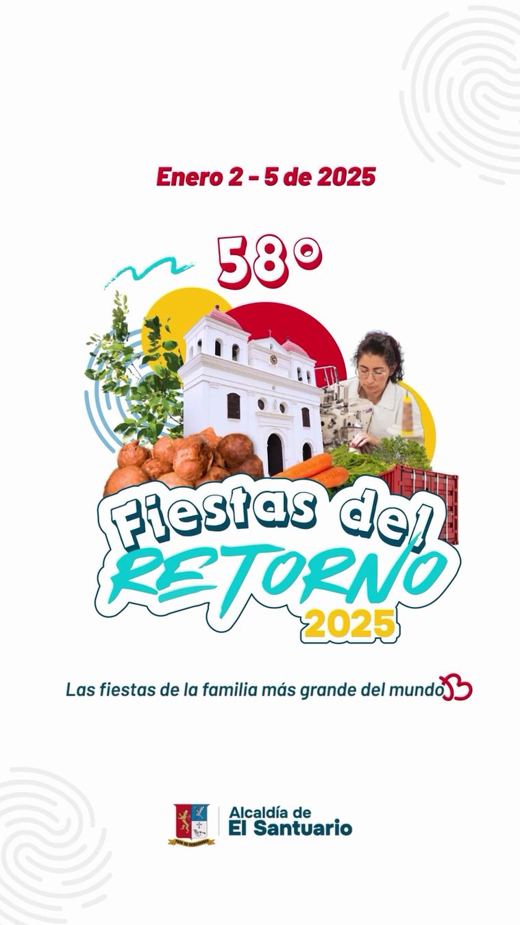Fiestas del Retorno El Santuario 2025
