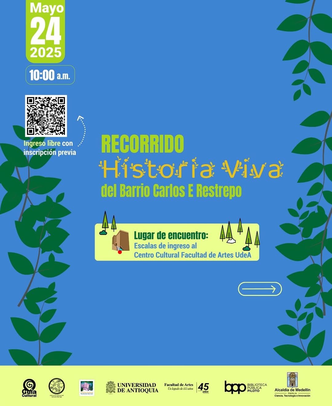 Recorrido Historia Viva del Barrio Carlos E. Restrepo
