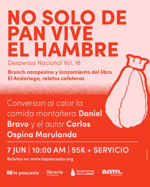 No solo de pan vive el hambre - Despensa Nacional vol 18