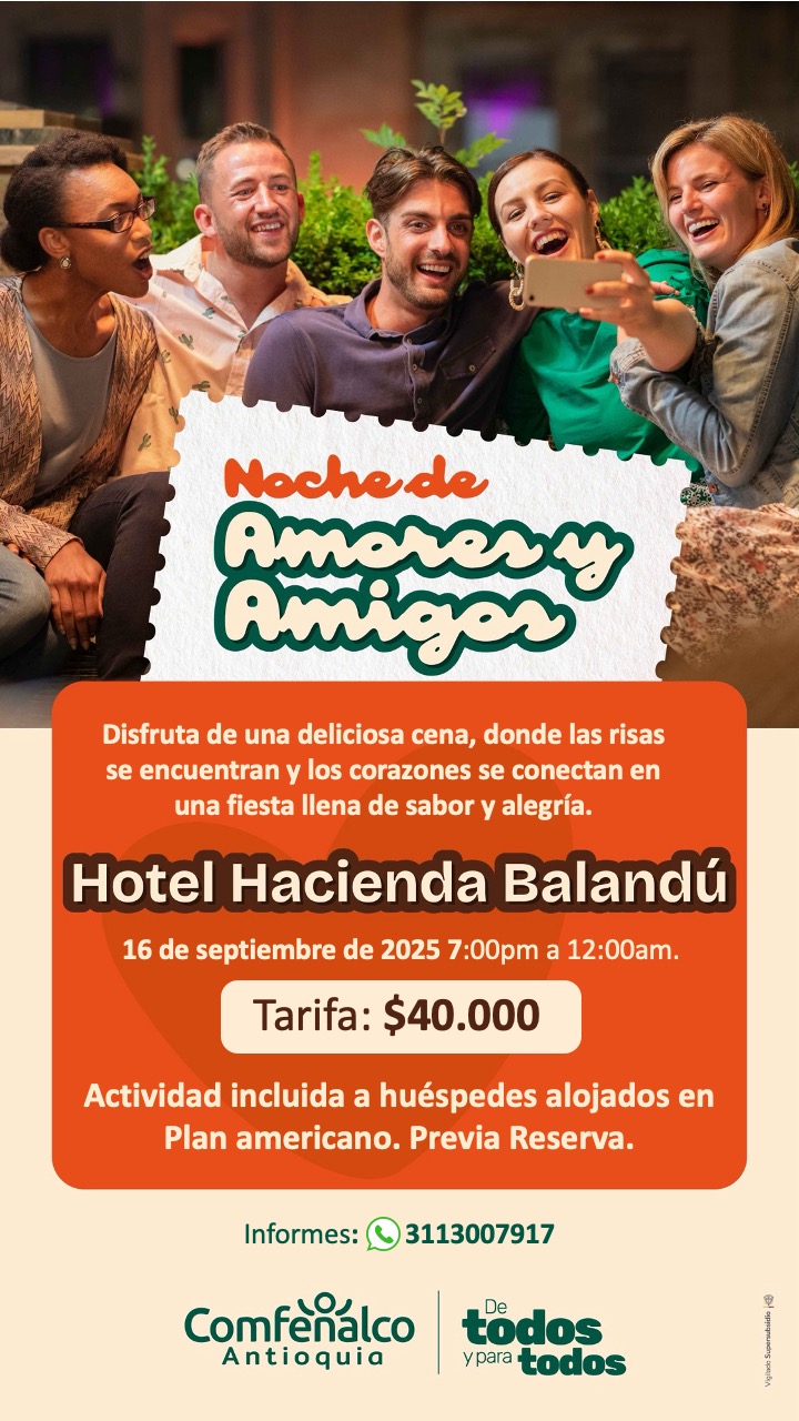Noche de amores y amigos Hotel Hacienda Balandú