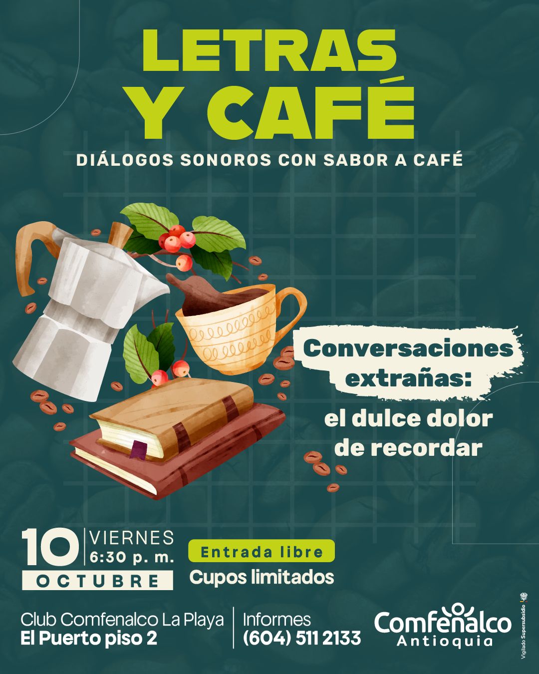 Letras y Café, conversaciones extrañas: el dulce dolor de recordar