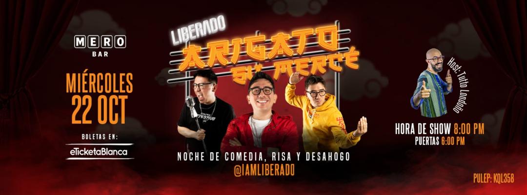 Liberado: Arigato Su Mercé