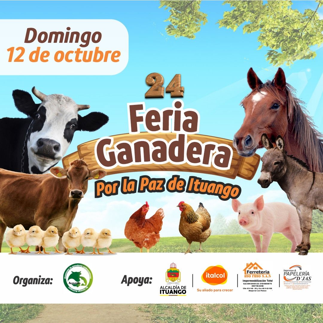 24ª Feria Ganadera por la Paz de Ituango