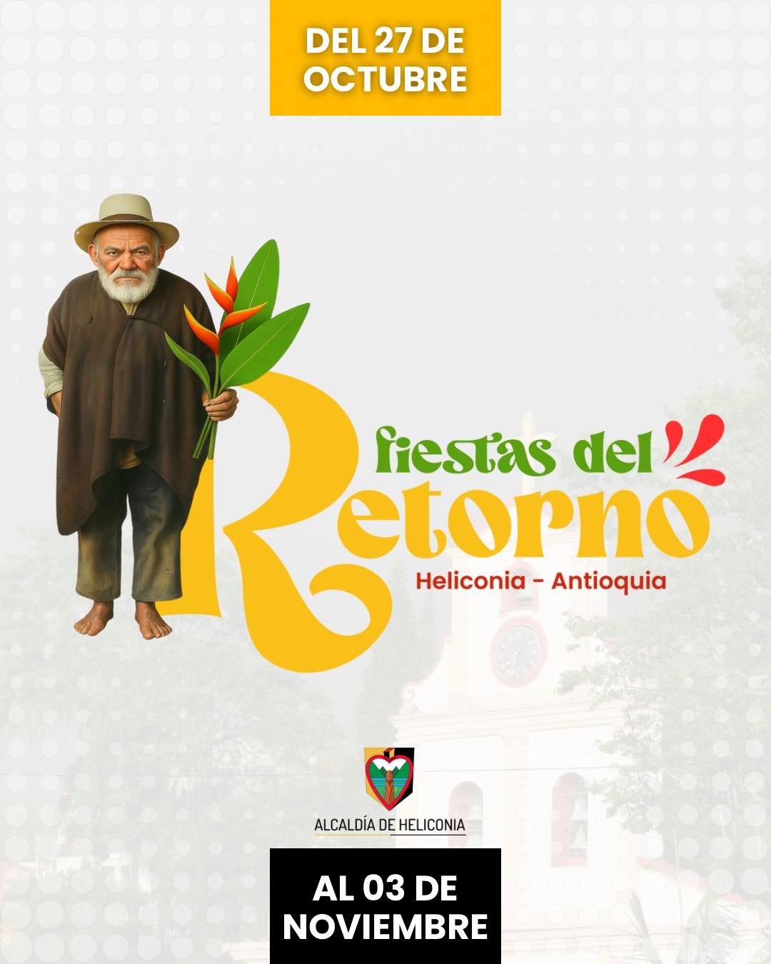 Fiestas del Retorno Heliconia 2025