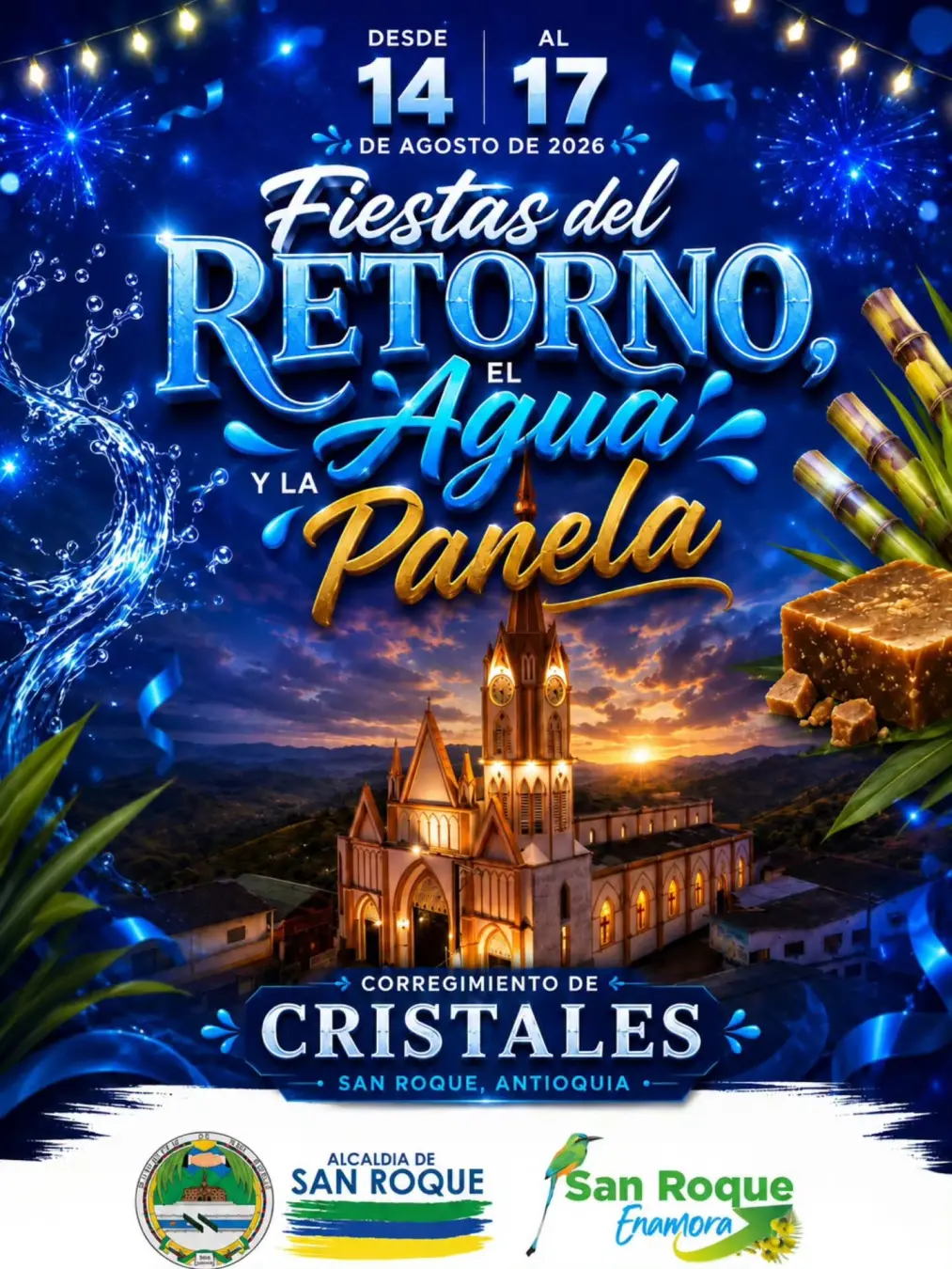 Fiestas del Retorno, el Agua y la Panela 2026